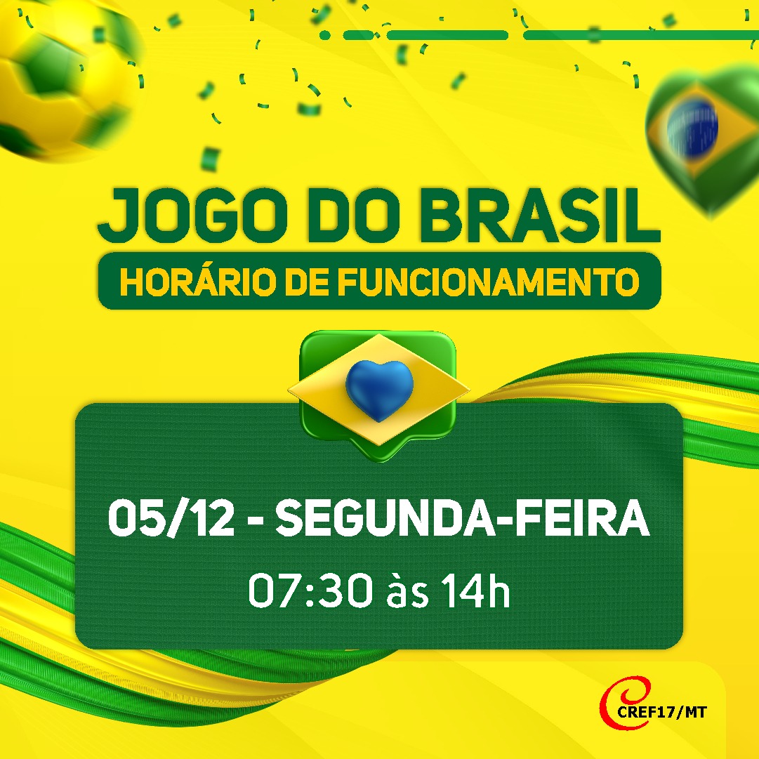 Comunicado: Funcionamento do Conselho nos dias de Jogos do Brasil – CRA-TO